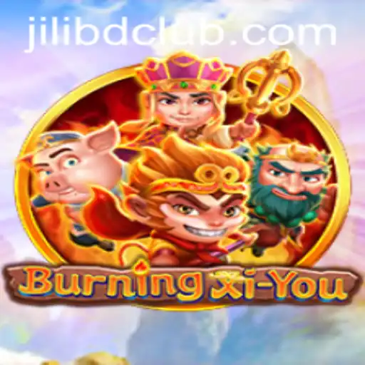 Explore the Adventure of BurningXiYou: A New Gaming Sensation